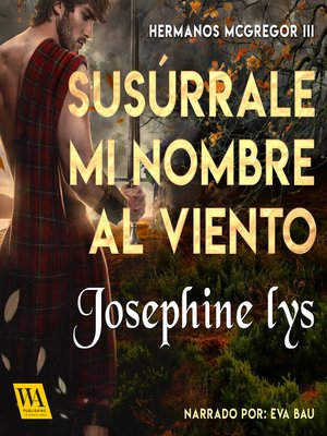Susúrrale mi nombre al viento - Audiobook